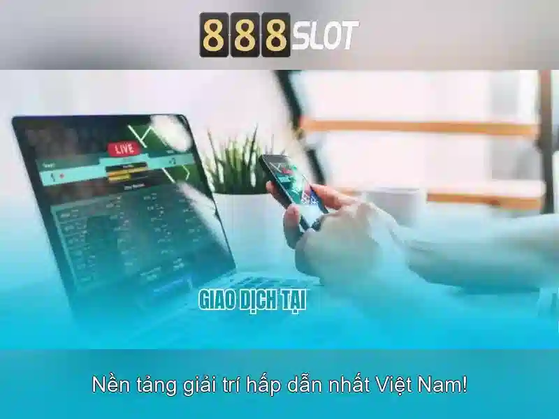 Trải nghiệm 888SLOT